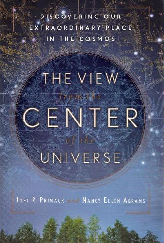 The View from the Center of the Universe